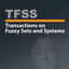 Transactions On Fuzzy Sets And Systems Trans. Fuzzy Sets Syst. Tfss