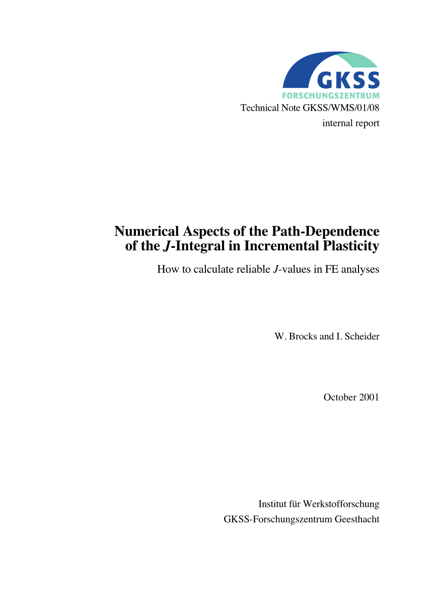 Pdf Numerical Aspects Of The Path Dependence Of The J Integration In Incremental Plasticity