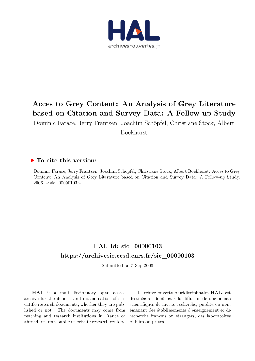 Pdf Acces To Grey Content An Analysis Of Grey Literature Based On Citation And Survey Data A Follow Up Study