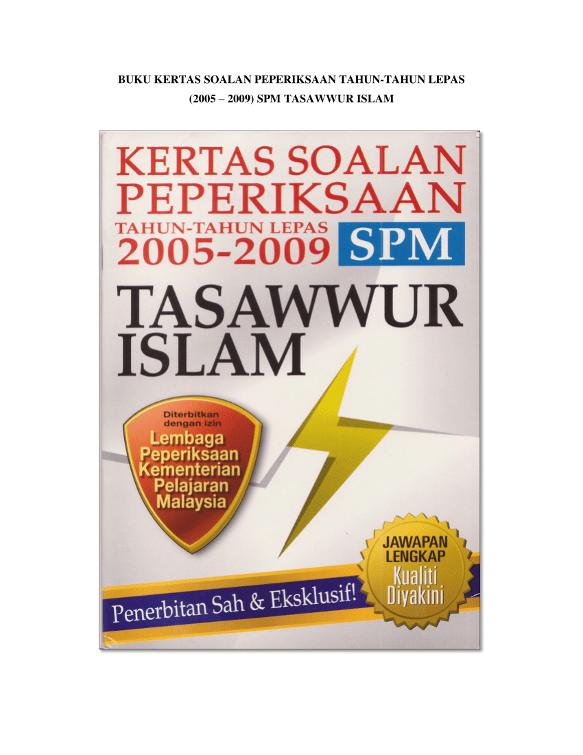 Pdf Buku Kertas Soalan Peperiksaan Tahun Tahun Lepas 2005 2009 Spm Tasawwur Islam
