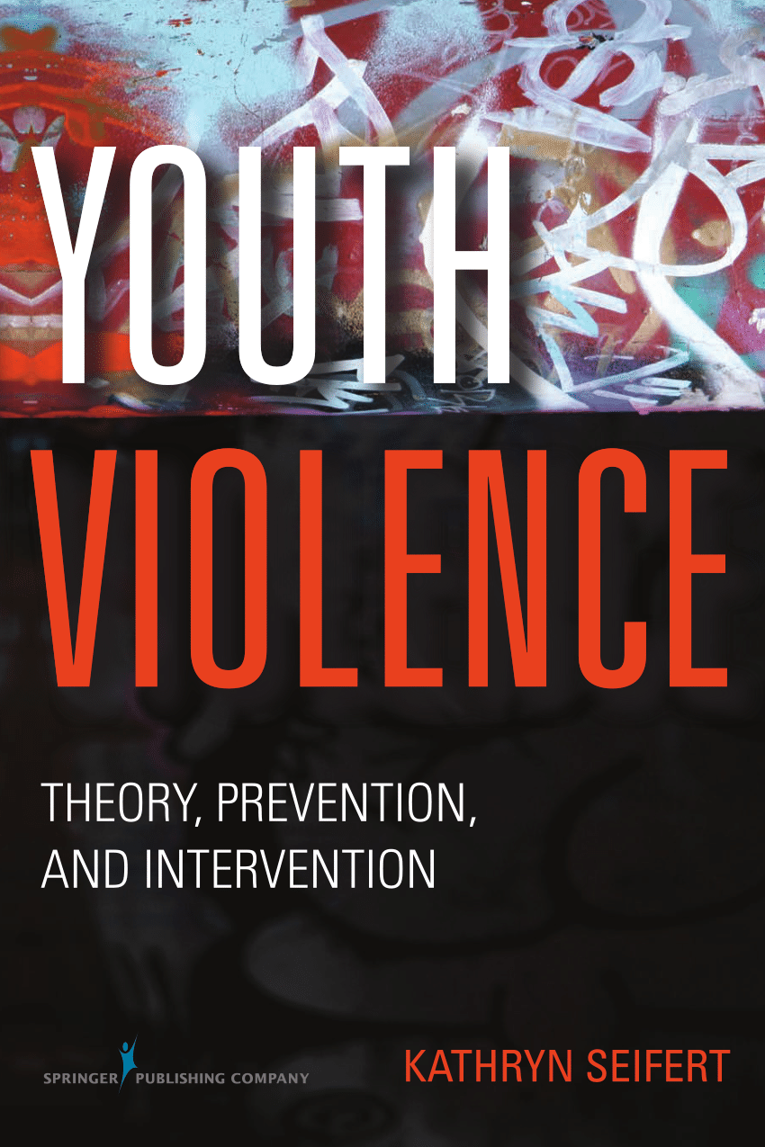 Pdf Youth Violence Theory Prevention And Intervention