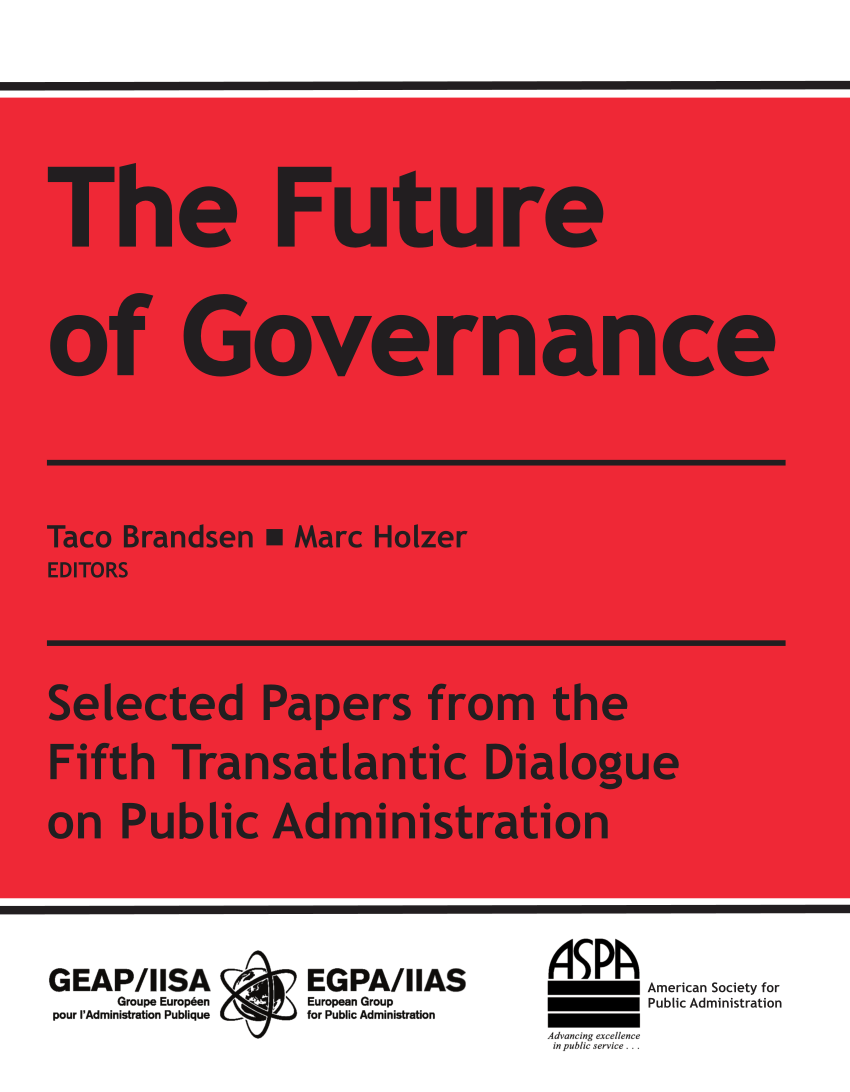 https://i1.rgstatic.net/publication/220159893_The_Future_of_Governance_Selected_Papers_from_the_Fifth_Transatlantic_Dialogue_on_Public_Administration/links/00b7d531715654e0b2000000/largepreview.png