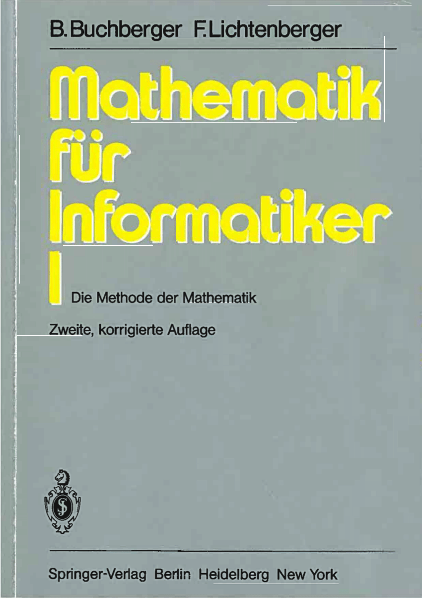 (PDF) Mathematik für Informatiker I: Die Methode der Mathematik
