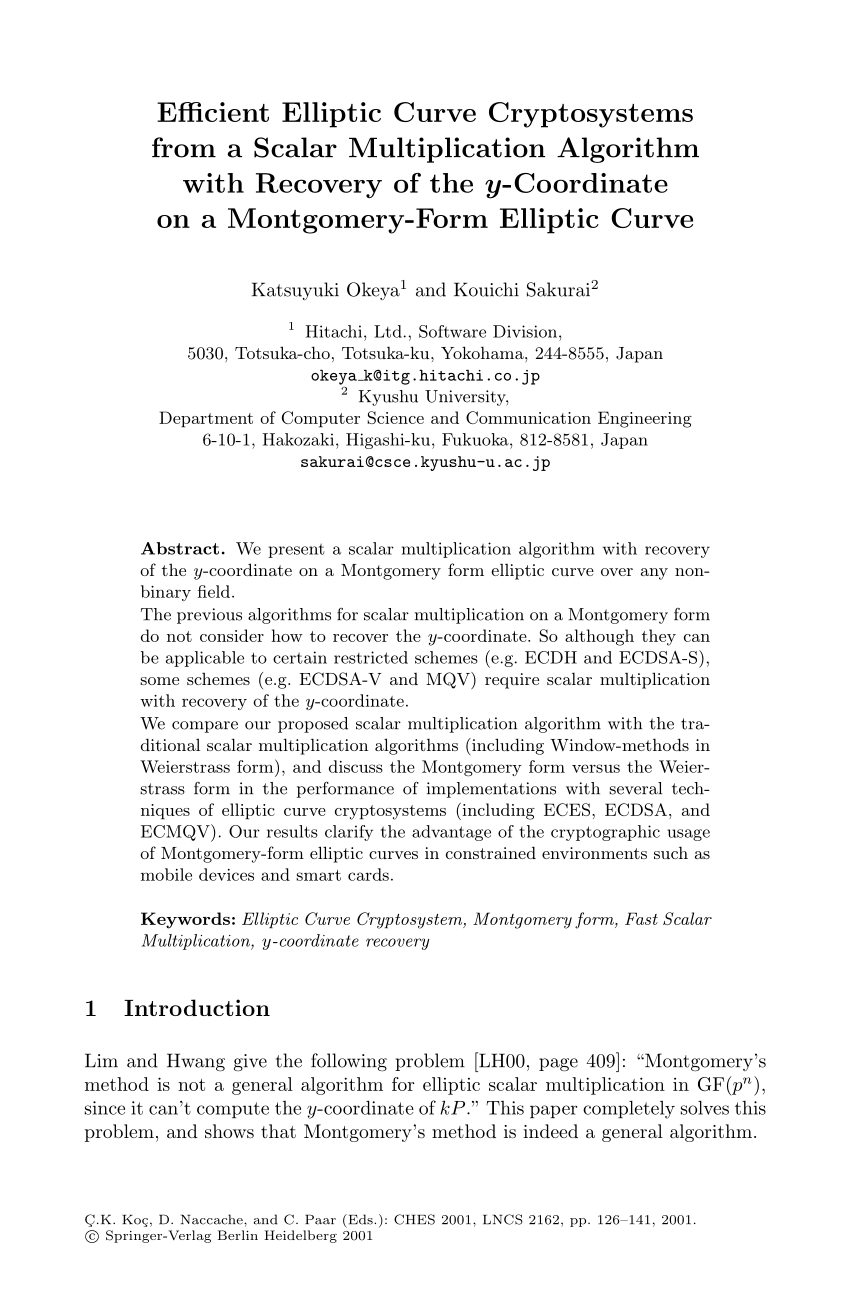 Pdf Efficient Elliptic Curve Cryptosystems From A Scalar Multiplication Algorithm With Recovery Of The Y Coordinate On A Montgomery Form Elliptic Curve