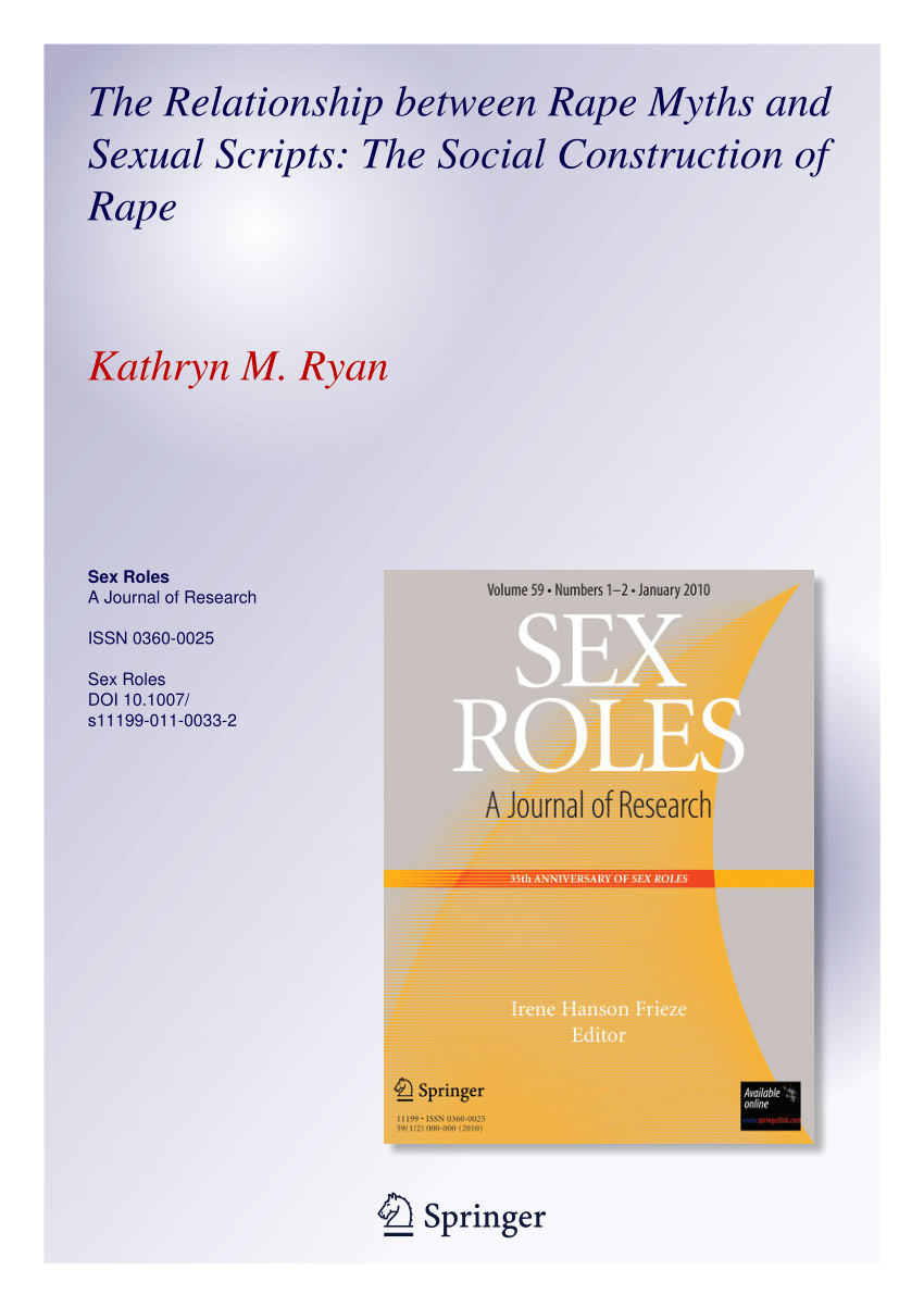 PDF) The Relationship between Rape Myths and Sexual Scripts: The Social  Construction of Rape