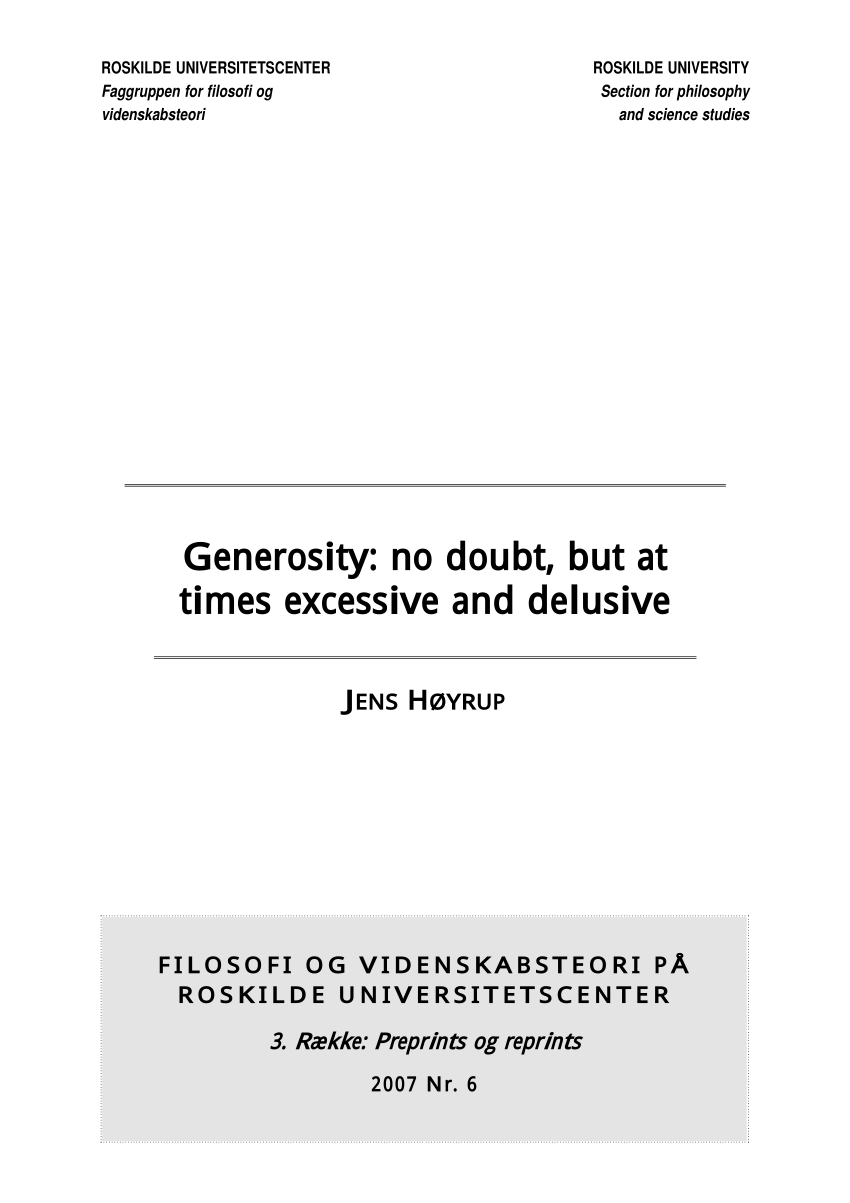 Generosity: No Doubt, but at Times Excessive and