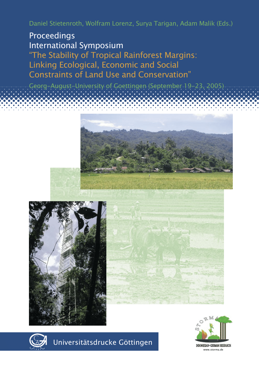 Pdf The Stability Of Tropical Rainforest Margins Linking Ecological Economic And Social Constraints Of Land Use And Conservation An Introduction