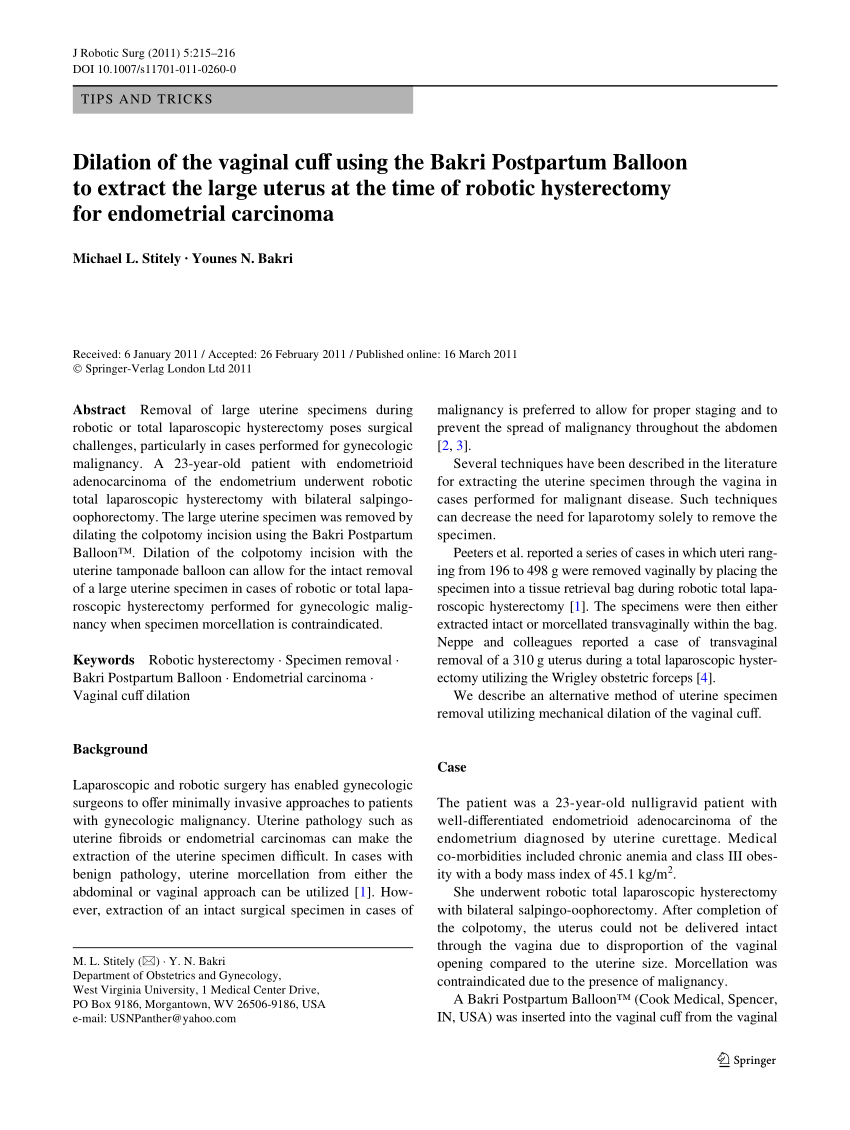 Pdf Dilation Of The Vaginal Cuff Using The Bakri Postpartum Balloon To Extract The Large Uterus At The Time Of Robotic Hysterectomy For Endometrial Carcinoma