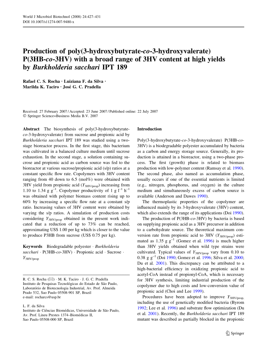 Pdf Production Of Poly 3 Hydroxybutyrate Co 3 Hydroxyvalerate P 3hb Co 3hv With A Broad Range Of 3hv Content At High Yields By Burkholderia Sacchari Ipt 1