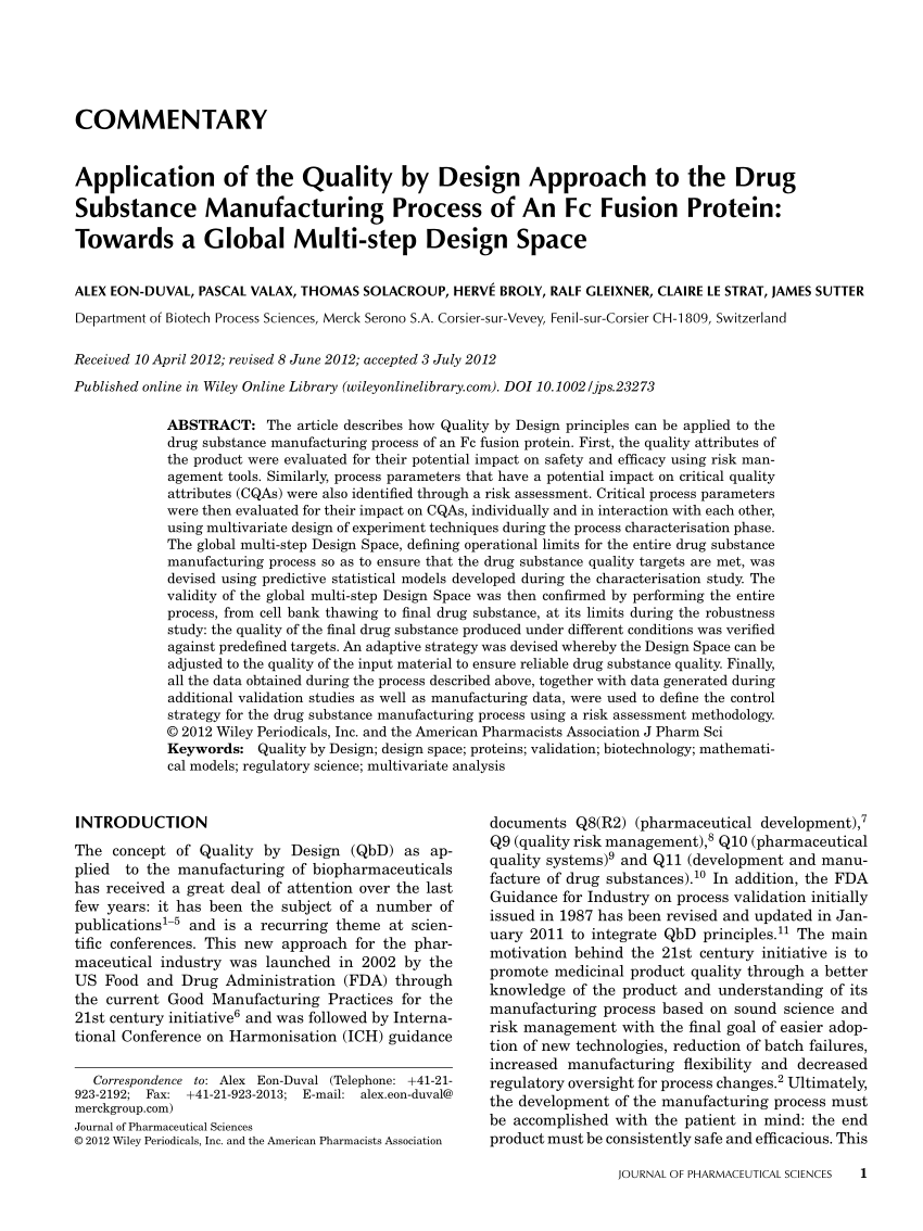 Pdf Application Of The Quality By Design Approach To The Drug Substance Manufacturing Process Of An Fc Fusion Protein Towards A Global Multi Step Design Space