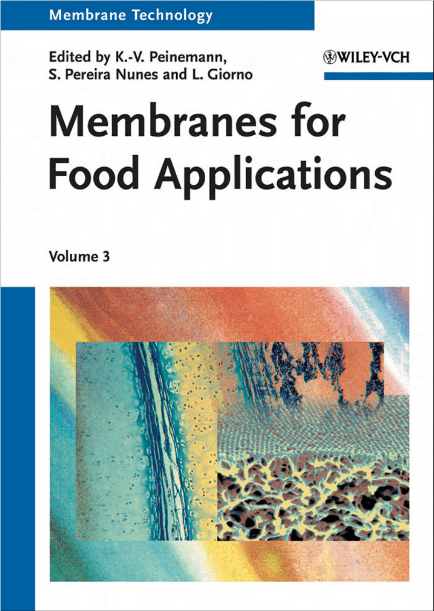 (PDF) Membrane Technology Membranes for Food Applications, Volume 3