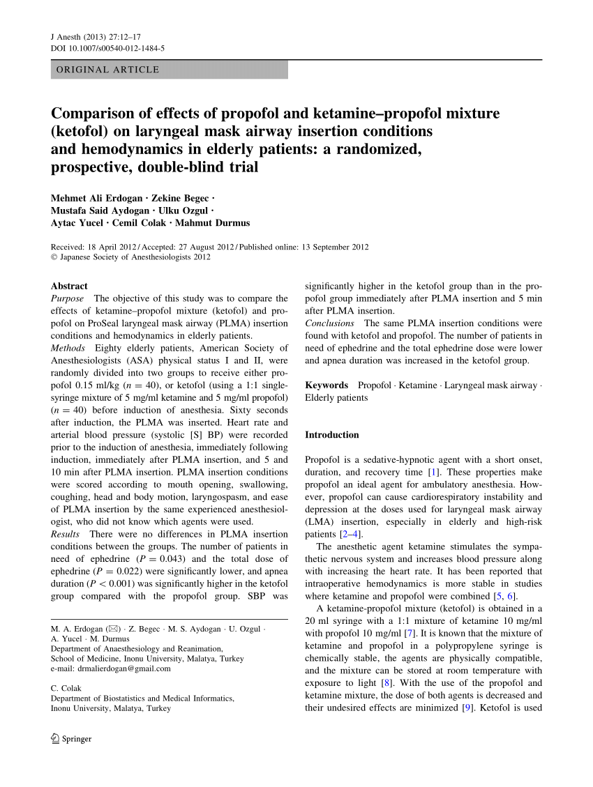 Pdf Comparison Of Effects Of Propofol And Ketamine Propofol Mixture Ketofol On Laryngeal Mask Airway Insertion Conditions And Hemodynamics In Elderly Patients A Randomized Prospective Double Blind Trial