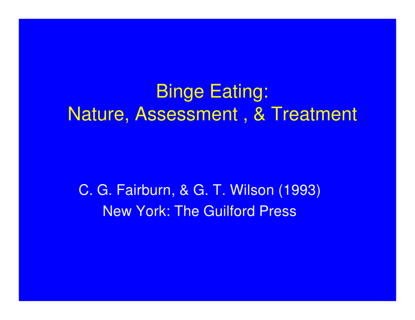 Pdf Binge Eating Nature Assessment And Treatment