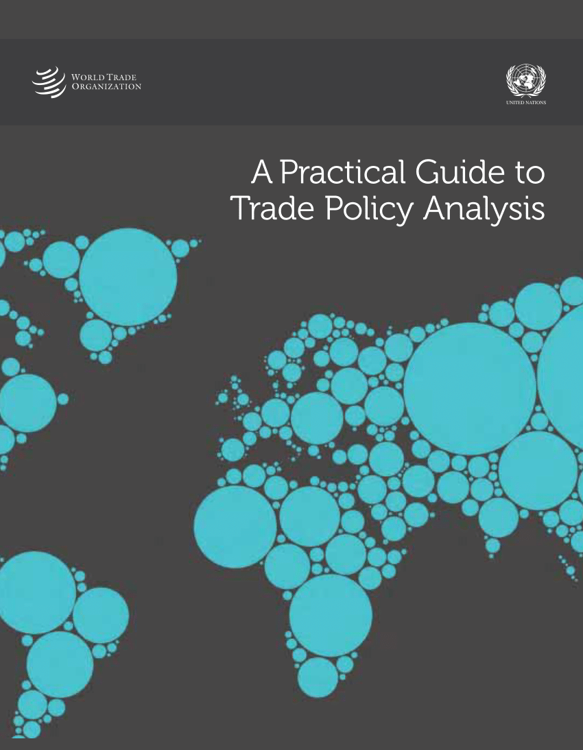 PDF) A Practical guide to trade policy analysis