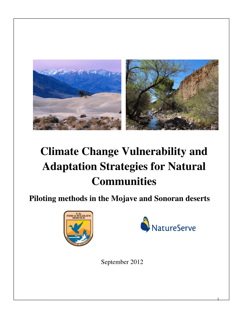 PDF) Climate Change Vulnerability and Adaptation Strategies for Natural  Communities: Piloting methods in the Mojave and Sonoran Deserts. Report to  the . Fish and Wildlife Service