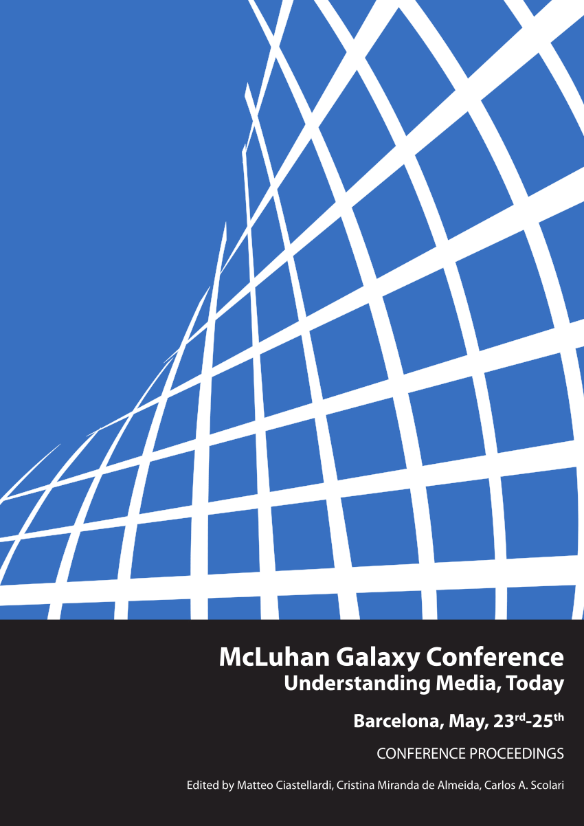 PDF) McLuhan Galaxy Conference 2011 Proceedings