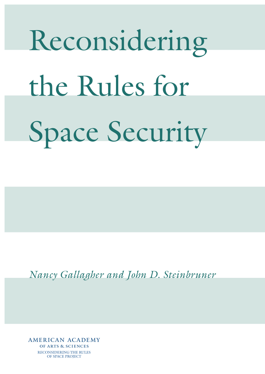 PDF) Reconsidering the Rules for Space Security