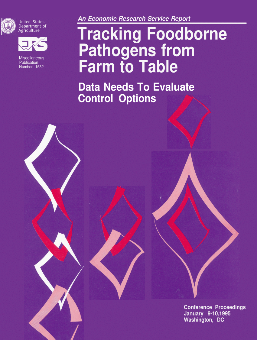 PDF) Tracking Foodborne Pathogens from Farm to Table: Data Needs ...