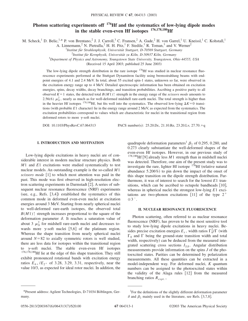 Pdf Photon Scattering Experiments Off Hf 176 And The Systematics Of Low Lying Dipole Modes In The Stable Even Even Hf Isotopes Hf 176 Hf 178 Hf 180