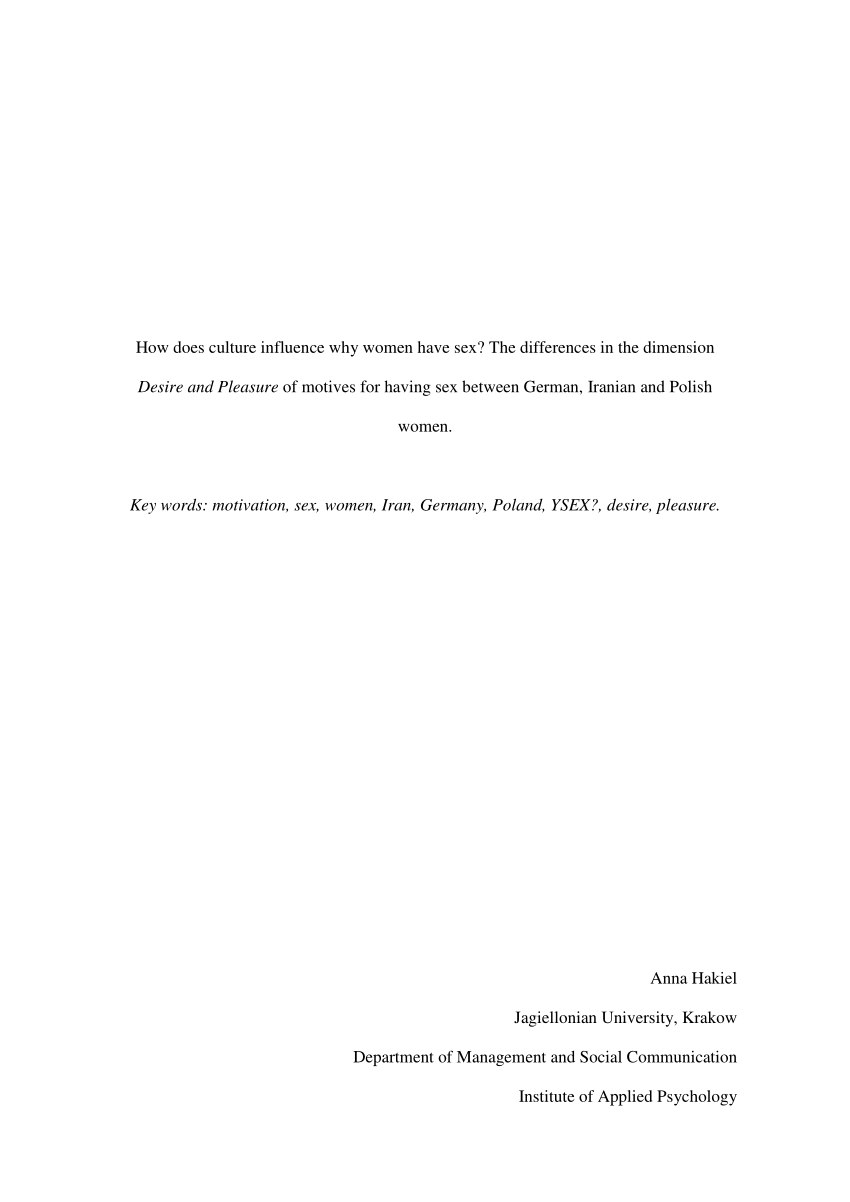 PDF) How does culture influence why women have sex? The differences in the  dimension Desire and Pleasure of motives for having sex between German,  Iranian and Polish women.