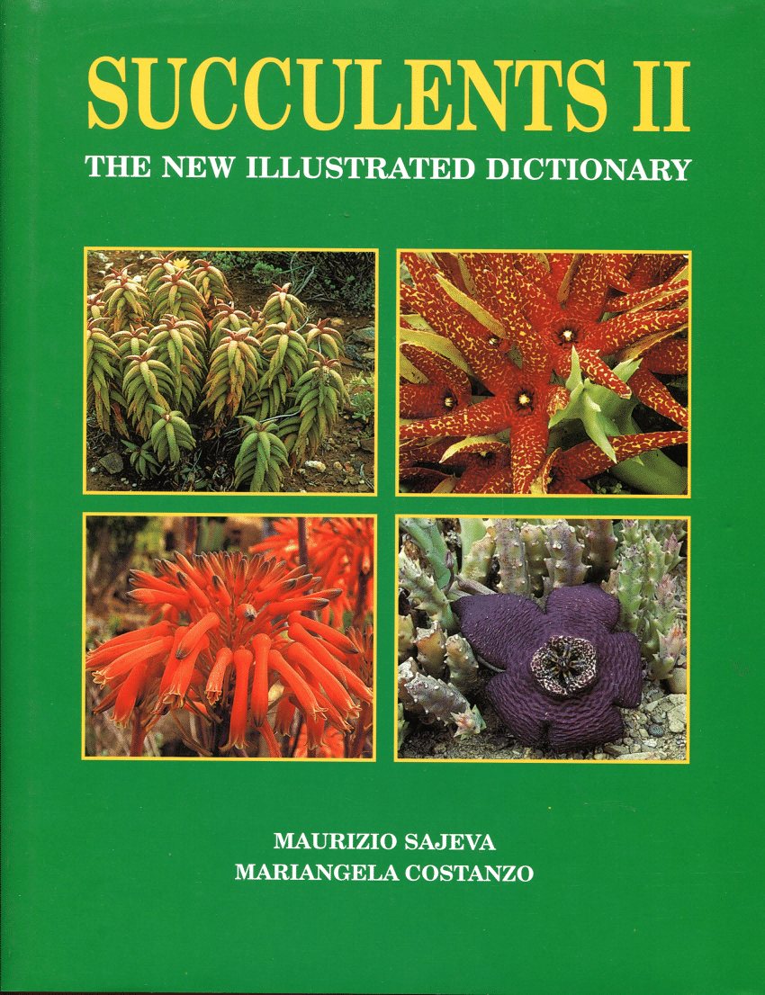 Pdf Succulents Ii The New Illustrated Dictionary