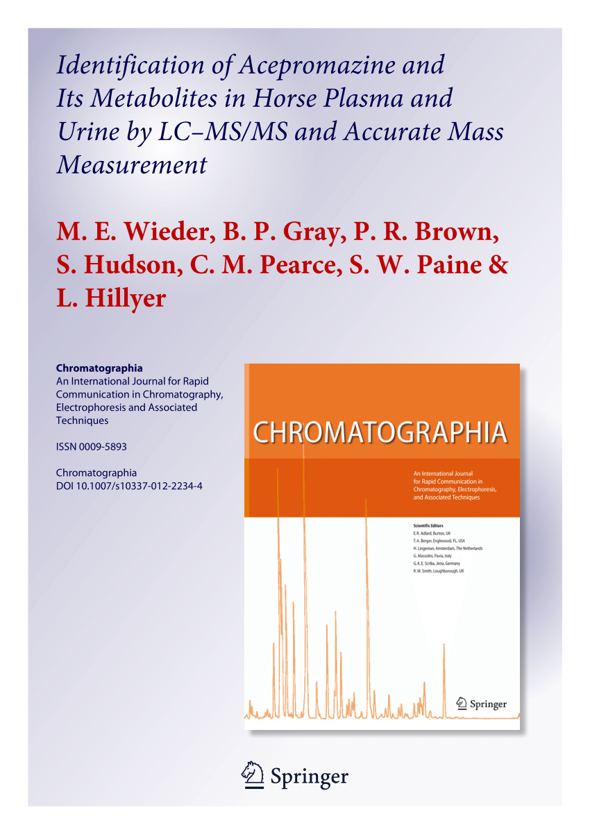 Pdf Identification Of Acepromazine And Its Metabolites In Horse Plasma And Urine By Lc Ms Ms And Accurate Mass Measurement