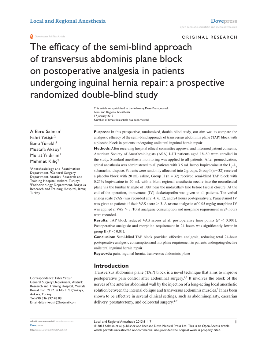 PDF) The efficacy of the semi-blind approach of transversus abdominis plane  block on postoperative analgesia in patients undergoing inguinal hernia  repair: A prospective randomized double-blind study