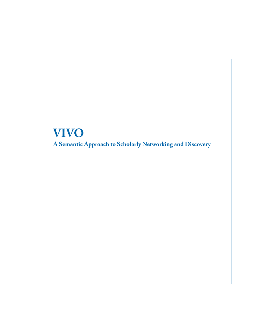 Pdf) Vivo: A Semantic Approach To Scholarly Networking And Discovery