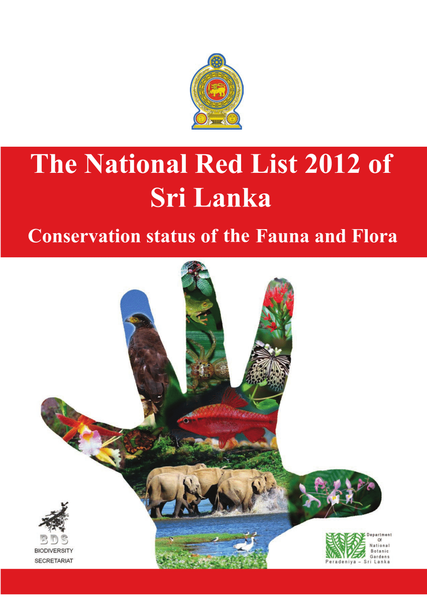 PDF) The National Red List 2012 of Sri Lanka; Conservation Status of the  Fauna and Flora