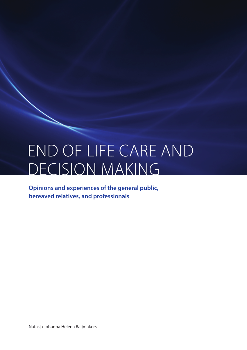 (PDF) End of Life Care and Decision Making