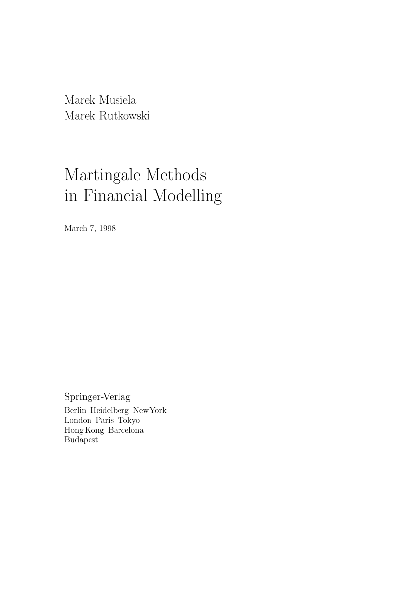 PDF) Martingale Methods in Financial Modelling