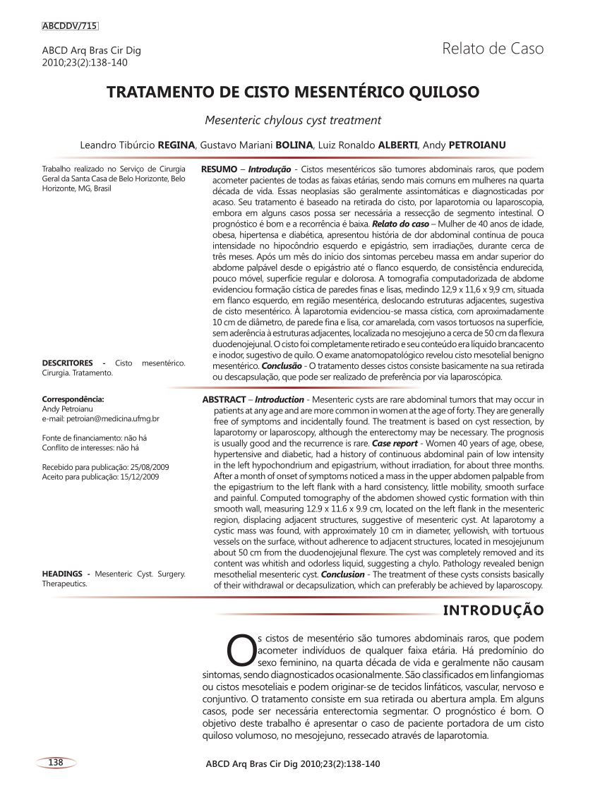 PDF) ABORDAGEM MINIMAMENTE INVASIVA COMBINADA: RESSECÇÃO DE CISTO  MESENTÉRICO GIGANTE E CISTO OVARIANO E OOFOROPLASTIA À ESQUERDA COM  RESSECÇÃO DE TUMOR DE OVÁRIO À DIREITA POR MINILAPAROSCOPIA: 2 RELATOS DE  CASO