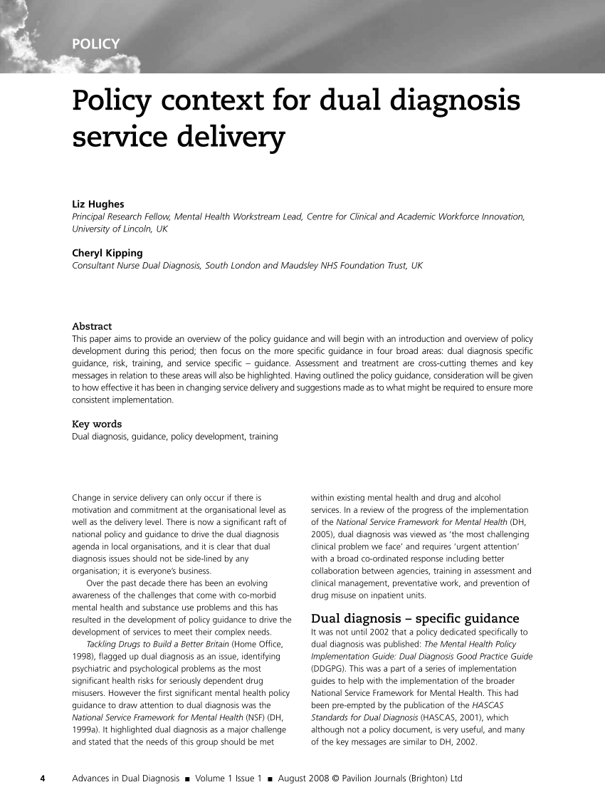 The Dual Diagnosis Service Users