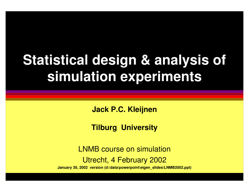 Pdf Design And Analysis Of Simulation Experiments