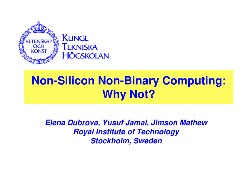 (PDF) NonSilicon NonBinary Computing Why not?