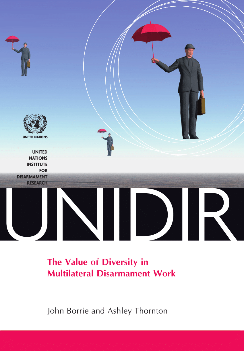 PDF) The Value of Diversity in Multilateral Disarmament Work