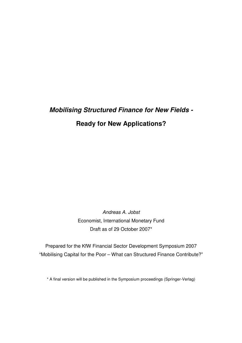 PDF) Mobilising Structured Finance for New Fields - Ready for New  Applications?