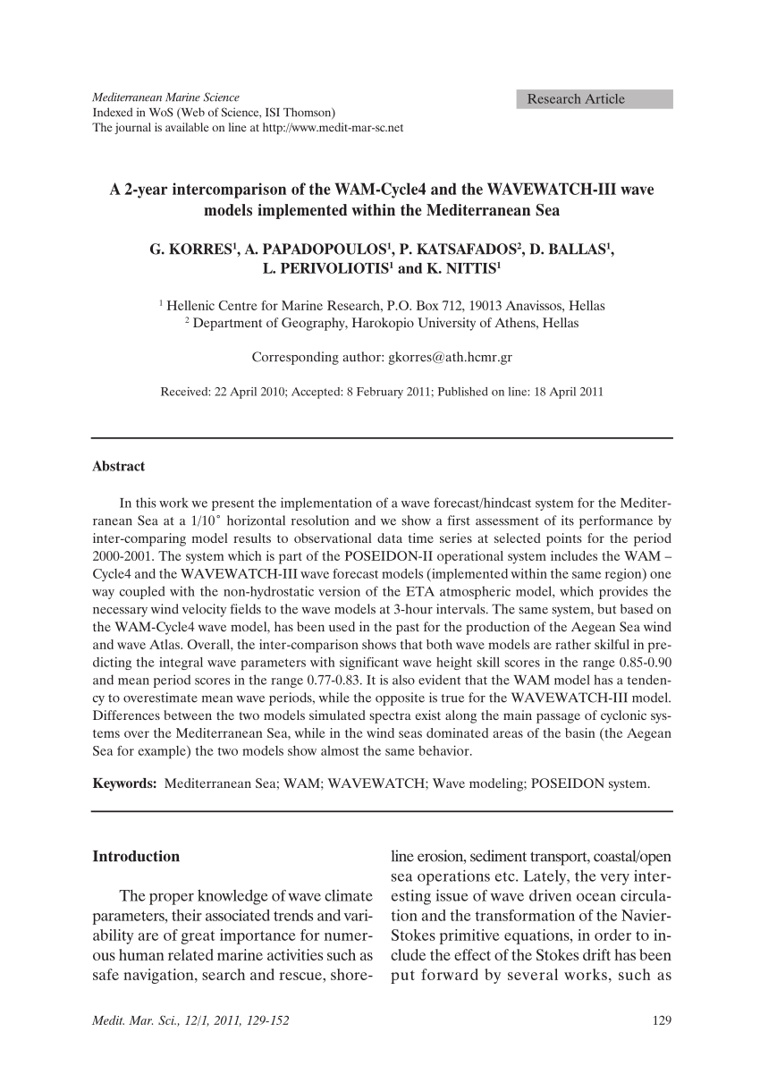 Pdf A 2 Year Intercomparison Of The Wam Cycle4 And The Wavewatch Iii Wave Models Implemented Within The Mediterranean Sea