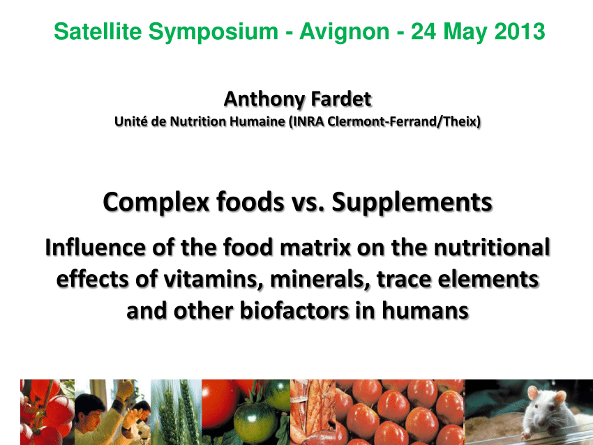Pdf Complex Foods Vs Supplements Influence Of The Food