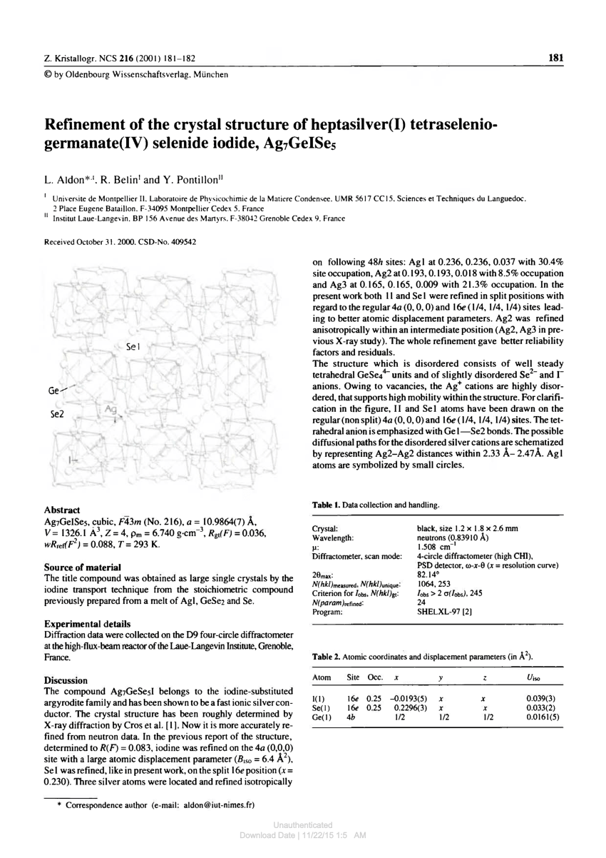 Pdf Refinement Of The Crystal Structure Of Heptasilver I Tetraseleniogermanate Iv Selenide Iodide Ag7geise5