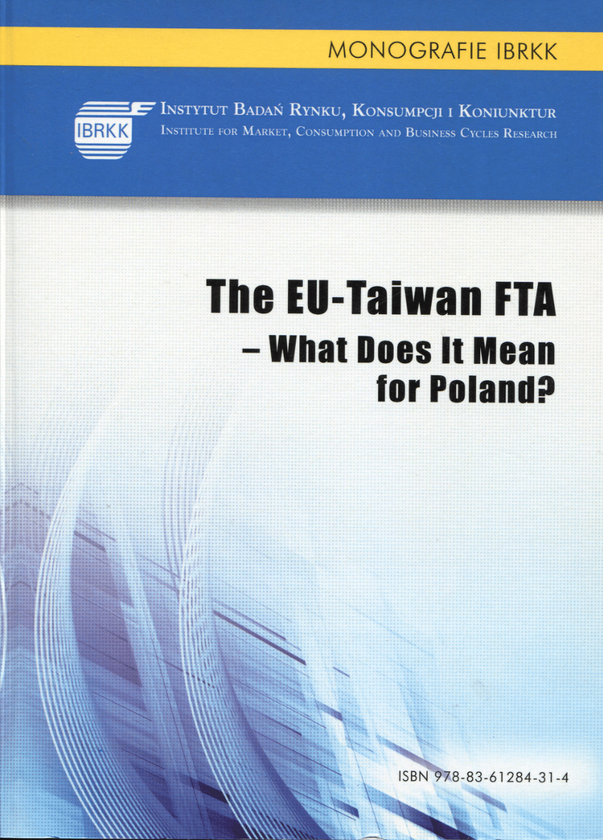 PDF) The EU-Taiwan FTA - What Does It Mean for Poland?