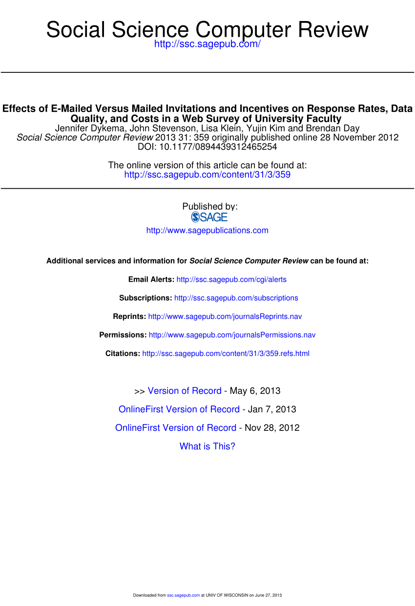 Pdf Effects Of E Mailed Versus Mailed Invitations And Incentives On Response Rates Data Quality And Costs In A Web Survey Of University Faculty