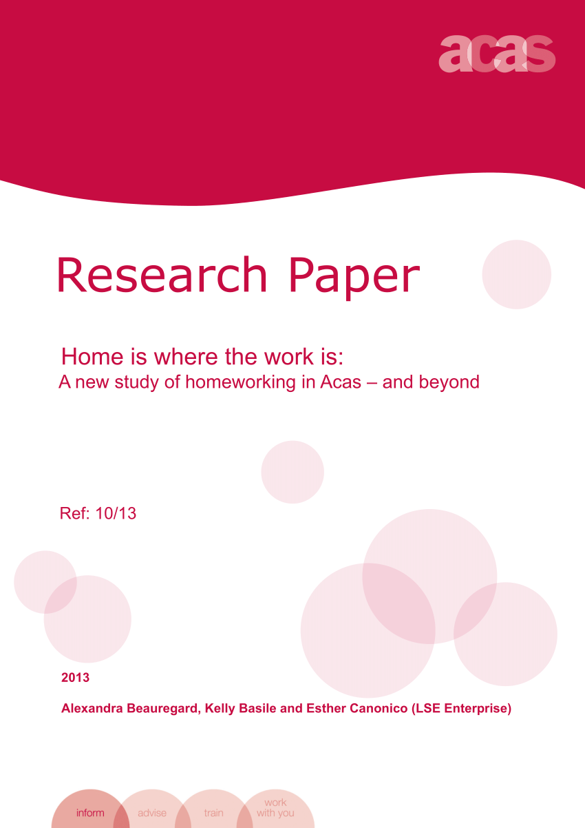 Pdf Home Is Where The Work Is A New Study Of Homeworking In Acas And Beyond