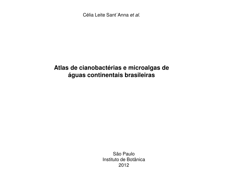 (PDF) Atlas de cianobactérias e microalgas de águas continentais ...