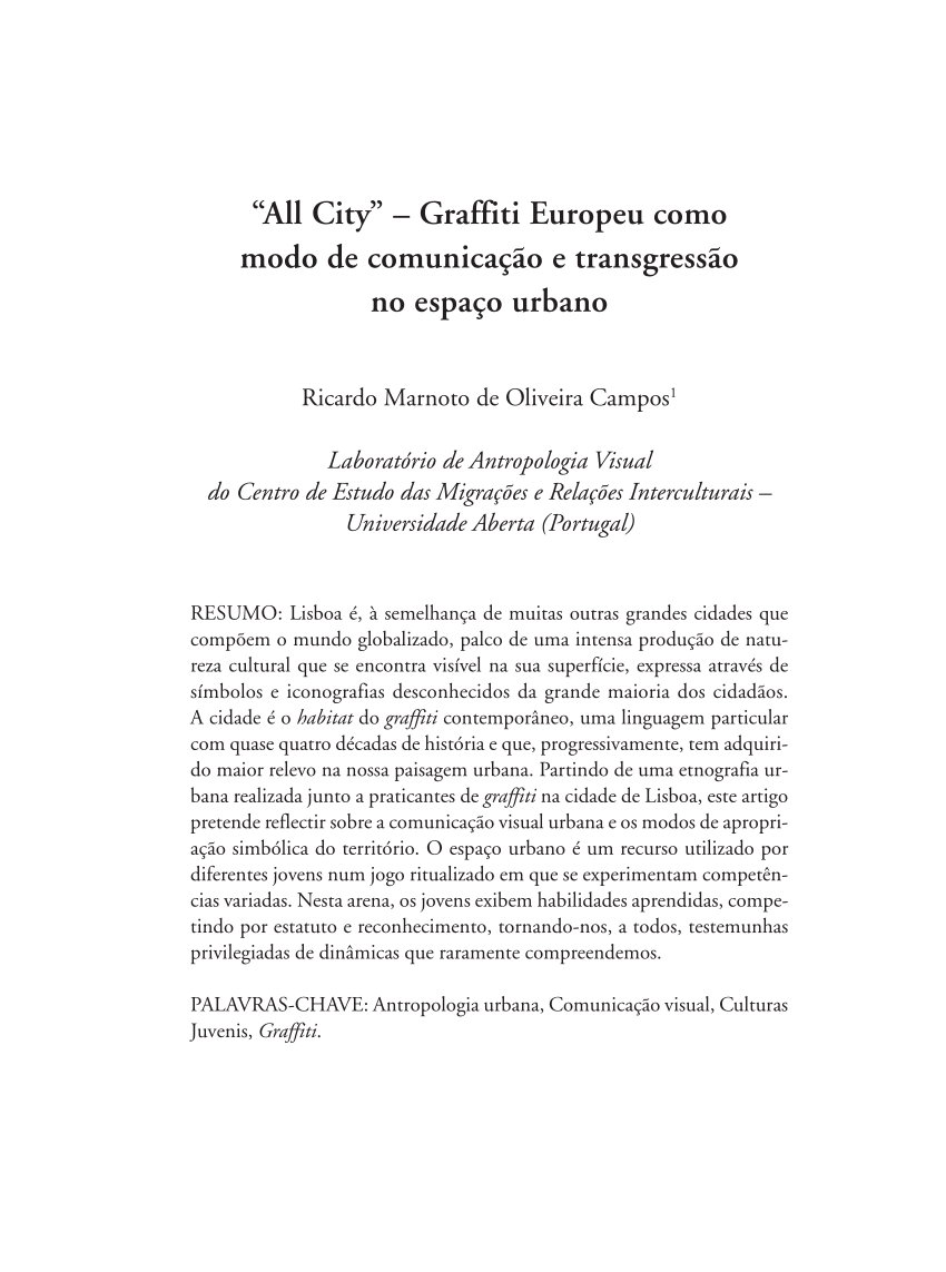 PDF) Entre as luzes e as sombras da cidade. Visibilidade e invisibilidade  no Graffiti, Etnográfica, Vol. 13 (1): 145-170