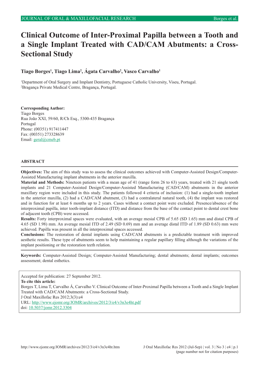 Pdf Clinical Outcome Of Inter Proximal Papilla Between A Tooth And A Single Implant Treated With Cad Cam Abutments A Cross Sectional Study