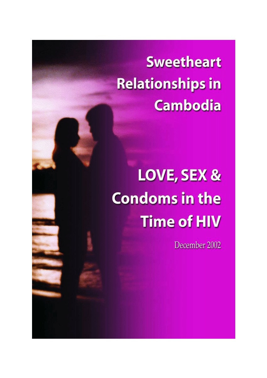 PDF) Sweetheart Relationships in Cambodia Love, Sex and Condoms in the Time of HIV Foto