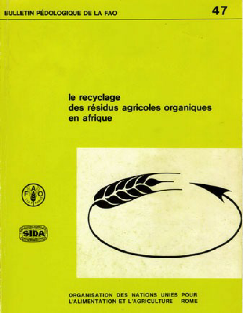 Pdf Le Recyclage Des Residus Agricoles Organiques En Afrique Organisation Des Nations Unies Pour L Alimentation Et L Agriculture Rome 47 Buu Et1n Pedologioue De La Fao