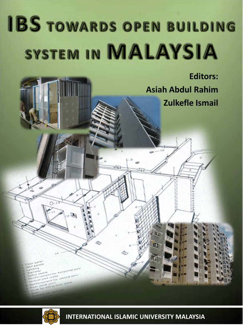 (PDF) IBS Towards Open Buildings System in Malaysia; The ...