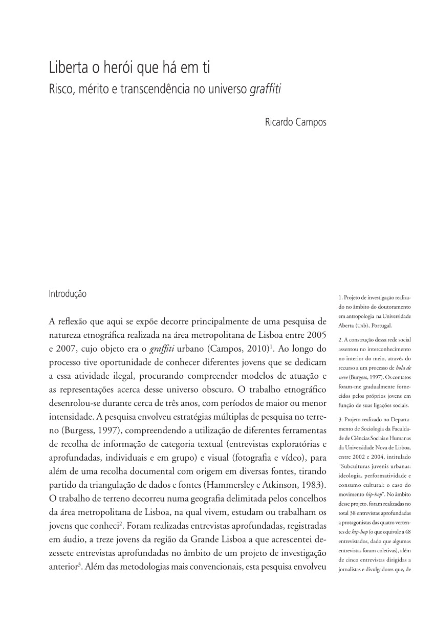 PDF) Entre as luzes e as sombras da cidade. Visibilidade e invisibilidade  no Graffiti, Etnográfica, Vol. 13 (1): 145-170